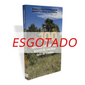+100 Árvores do Cerrado - Mata de Galeria (Guia de Campo)